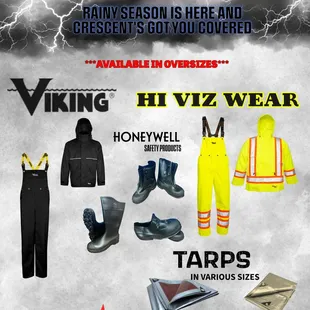 It&apos;s rainy season. Are you prepared? Stop by Crescent Supply for your rain suits, rubber boots and a heavy duty canvas tarp.