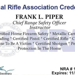 NRA - Certified in multiple disciplines including Law Enforcement Handgun / Shotgun Instructor.