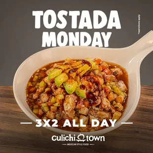 tostada monday