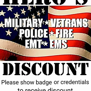 an american flag with the words hero&apos;s military veterans police fire ems discount