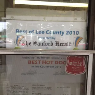 Proclaimed as best Hot Dog in Lee County for 2010.