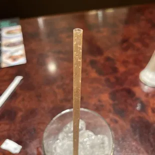 Non plastic straw. If you know what I'm talking about