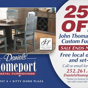 25% OFF John Thomas Select Custom Furniture.  Free Local Delivery and set-up.