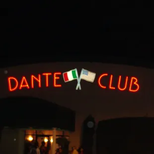 Closer view of the Dante Club lighted sign