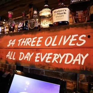 $4 Three Olives Vodka ALL day EVERY day