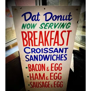 Dat Donut.(S.Cottage Grove/E 83rd St) Donuts Donuts Donuts included Huge &quot;Big Dat  Donut &quot; Breakfast Sandwiches &amp; Coffee. Cool!