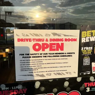 Drive through only,  This location  does not dine in, Take this sign down please del taco.  It&apos;s 6:19 pm on a Thursday,
