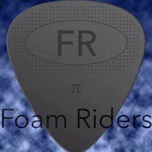 Foam Riders 3/25 from 5-8pm!