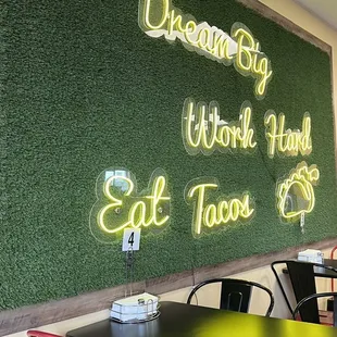 Dream big, work hard, eat tacos