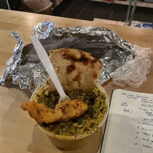 Fish Pakora and Palak Paneer. With the best roti I've ever had.  Fish pakora was amazing. Smack your mom amazing.