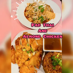 Pad Thai and Almond Chicken