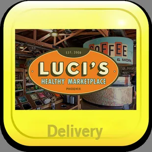 Luci's Healthy Marketplace delivers