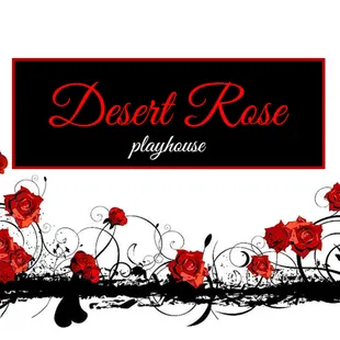 The Desert Rose Playhouse   Performing Arts Space