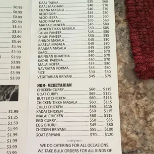 This is catering prices. You can order 16oz for $7.99 and 32 oz for $12.99 for non-veg and $6.50 to $10 for vegetarian.
