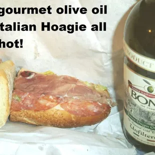 The sandwich isn't small, the olive oil is just that BIG!