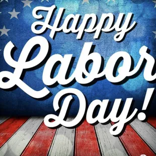 Happy Labor Day!!!