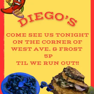 a picture of a plate of food and a sign that says diego's come see us tonight on
