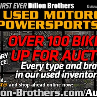 Saturday October  4th Used Motorcycle &amp; PowerSports Auction at Dillon Brothers Omaha, we are auctioning off More than 100 veh...