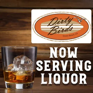 Dirty Birds OB is now serving liquor!!!