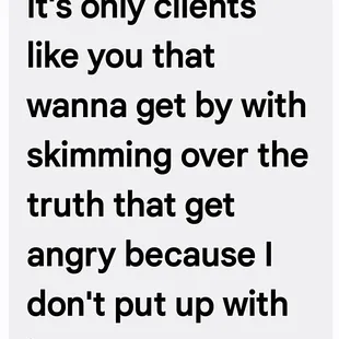 Her remarks when I told her that I was not sure what I was supposed to do now.