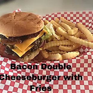 bacon double cheeseburger with fries