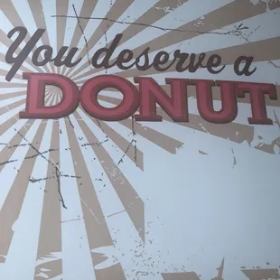 You deserve a donut