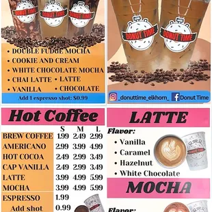 Ice or blended coffee, ice Vietnamese coffee, Hot latte, hot mocha, Americano, Hot cocoa, Brew coffee, Espresso, to go coffee, etc.