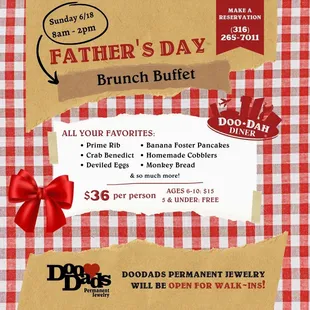 Call for RESERVATIONS, we will sell out. 316-265-7011 Father&apos;s Day Brunch Buffet
