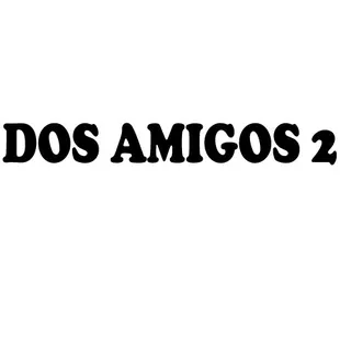 the word dos amigos 2