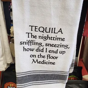 a towel that reads tequila