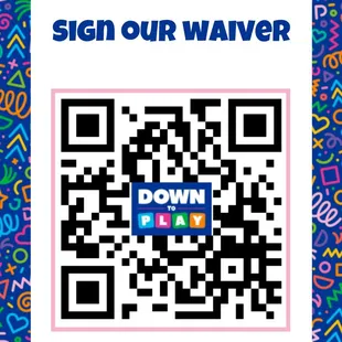 Be sure to sign our waiver to save time on entry!