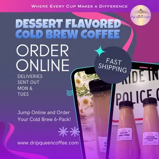 Dessert Flavored Cold Coffee shipped directly to your door!