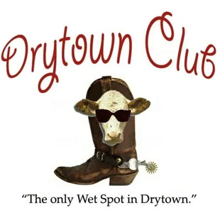 the only wet spot in drytown