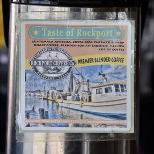 Taste of Rockport is our delicious house coffee!