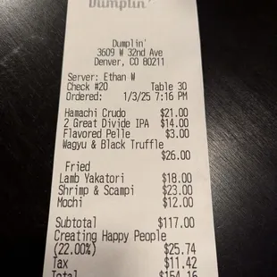 Prices. Note: 22% shared tip is included but they will remove it upon request