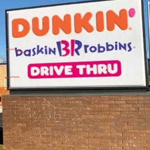  a dunkin donuts drive thru sign