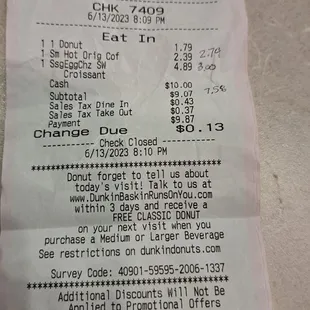 I paid full price for the sandwich instead of 3 dollars.