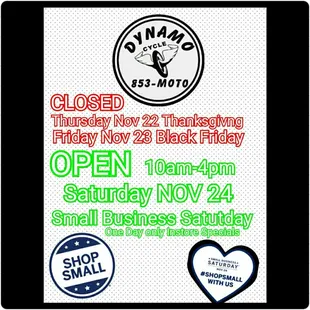 *HOLIDAY HOURS* Open for Small Business Saturday (NEXT Saturday NOV 24TH)