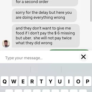 Communication with driver stating they will not give him the order.
