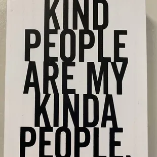 kind people are my kinda people