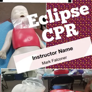 Eclipse CPR. Tucson AZ.  Great instructor. Try it, you&apos;ll love it!  The instructor, Mark, is knowledgeable, personable and entertaining!!