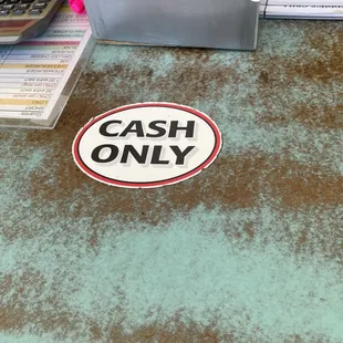 Cash Only!