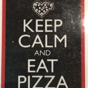 keep calm and eat pizza