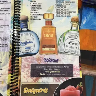 Tequila, wines, and Daiquiris.