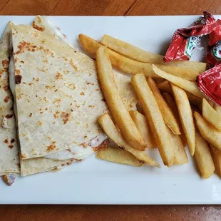 Quesadilla and French Fries