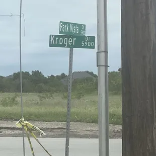 Location is on the corner of Kroger and Park Vista, about 100 yards off of 377 highway