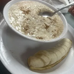 Oatmeal (can get toast or banana)