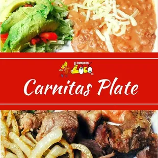Carnitas is a favorite Mexican pork dish. Have you tried El Camaron Loco's Carnitas Plate yet? You'll definitely love it.