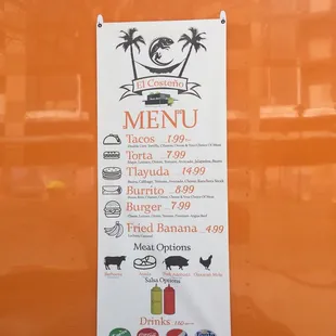 Menu updated as of 4/23/2018 (tacos, tortas, and burrito price increase. Addition of banana and burger)