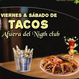 VIERNES Y SABADO RICOS TACOS AFUERA DEL CLUB